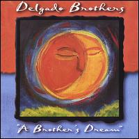 Brothers Dream von The Delgado Brothers