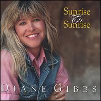 Sunrise to Sunrise von Diane Gibbs