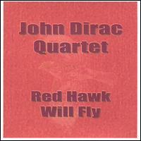 Red Hawk Will Fly von John Dirac