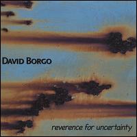 Reverence for Uncertainty von David Borgo