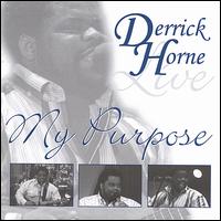 My Purpose von Derrick Horne