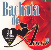 Bachata de Amor, Vol. 3 von Various Artists