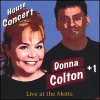 Donna Colton +1: Live at the Motts House Concert von Donna Colton