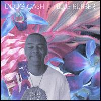 Blue Rubber von Doug Cash