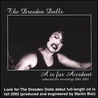 A Is for Accident von The Dresden Dolls