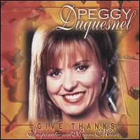 Give Thanks von Peggy Duquesnel