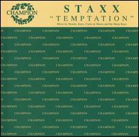 Temptation von Staxx