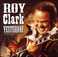 Yesterday, When I Was Young von Roy Clark