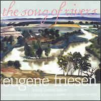 Song of Rivers von Eugene Friesen