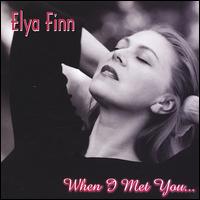 When I Met You... von Elya Finn