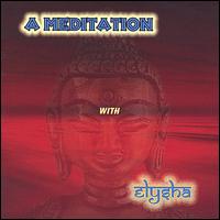 Meditation with Elysha von Elysha