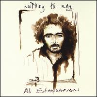 Nothing to Say von Ali Eskandarian