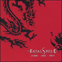 Learn - Love - Hate von Fatal Smile