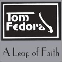 Leap of Faith von Tom Fedora