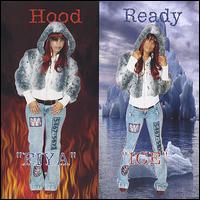 Hood Ready von Fiya & Ice