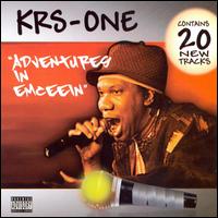 Adventures in Emceein von KRS-One