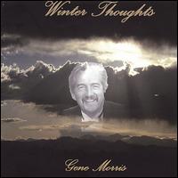 Winter Thoughts von Gene Morris