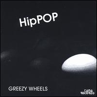 Hippop von Greezy Wheels