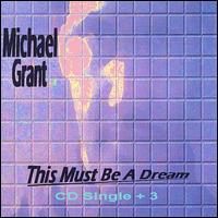 This Must Be a Dream von Michael Grant