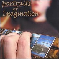 Portraits of Imagination von Trevor Hall