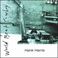 World Beat Cowboy von Hank Harris