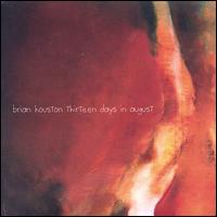 Thirteen Days in August von Brian Houston