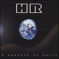 Weekend on Earth von HR