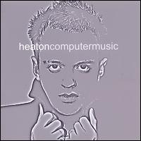 Computer Music von Heaton