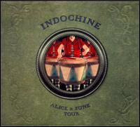 Alice & June Tour von Indochine