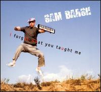 I Forgot What You Taught Me von Sam Barsh