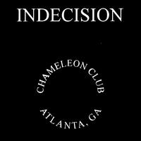 Live at the Chameleon Club von Indecision