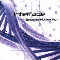 Beyond Humanity von Interface