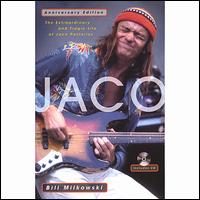 Extraordinary & Tragic Life of Jaco Pastorius von Jaco Pastorius