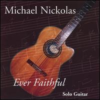 Ever Faithful von Michael Nickolas