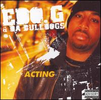 Acting von Ed O.G