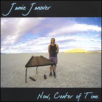 Now, Center of Time von Jamie Janover