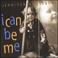 I Can Be Me von Jennifer Armstrong