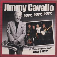 Rock, Rock, Rock Then and Now von Jimmy Cavallo