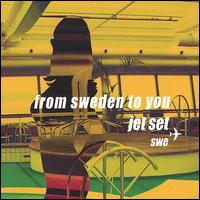 From Sweden to You von Jet Set Sweden