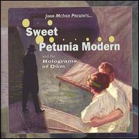 Sweet Petunia Modern and the Holograms of Dã¼M von Jimm McIver