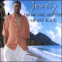 From the Depths of My Soul von Jewelz