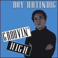 Groovin' High von Boy Katindig