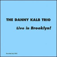 Live in Brooklyn! von Danny Kalb