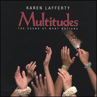 Multitudes: The Sound of Many Nations von Karen Lafferty