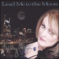 Lead Me to the Moon von Kelly Allyn