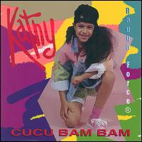 Cucu Bam Bam von Kathy