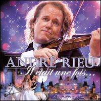 Etait une Fois... von André Rieu