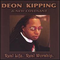 Real Life. Real Worship. von Deon Kipping