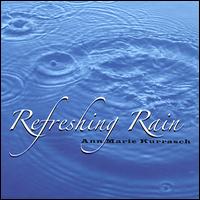 Refreshing Rain von Ann Marie Kurrasch