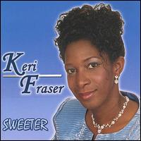 Sweeter von Keri Fraser